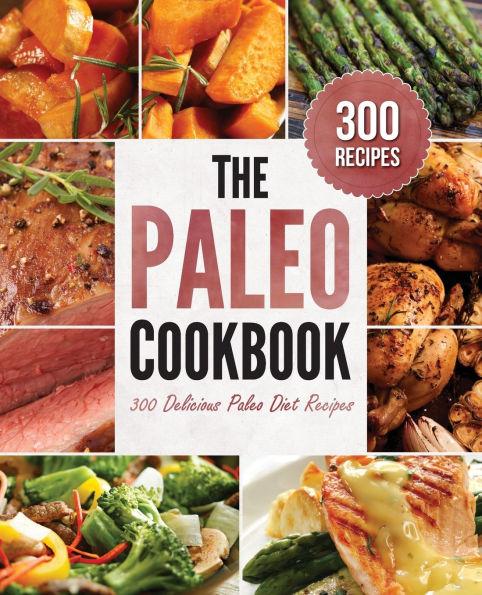 The <b>Paleo Cookbook</b>: 300 Delicious <b>Paleo Diet Recipes</b> by Rockridge ...